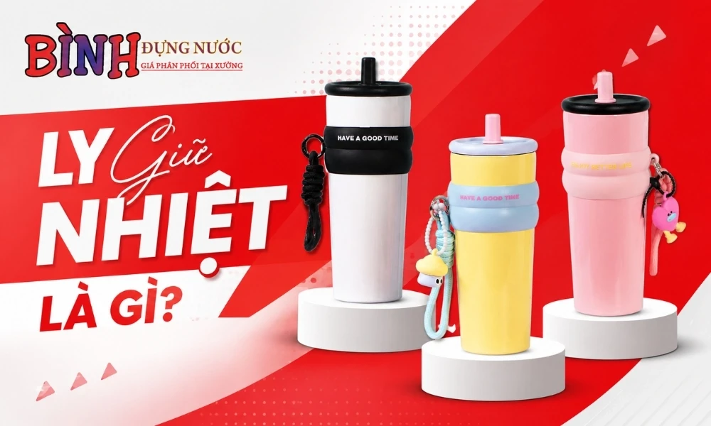 ly giữ nhiệt với thiết kế tiện dụng cho nhu cầu hằng ngày